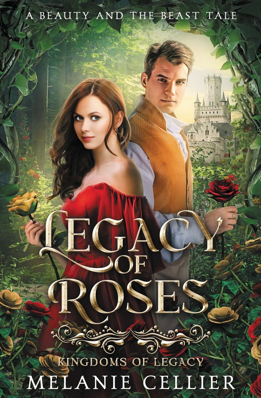 Legacy of Roses: A Beauty and the Beast Tale