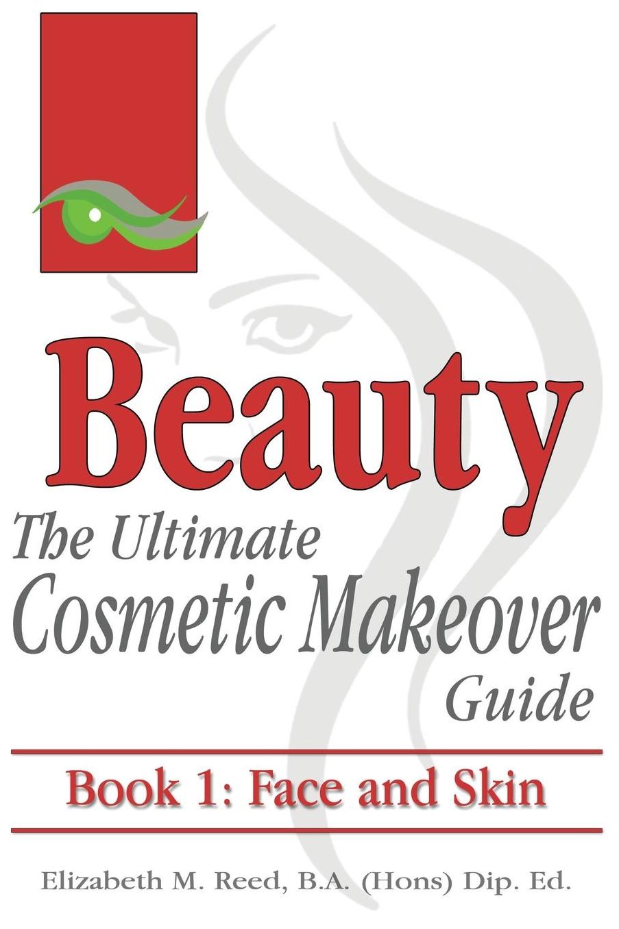 Ultimate Beauty #1 Face and Skin