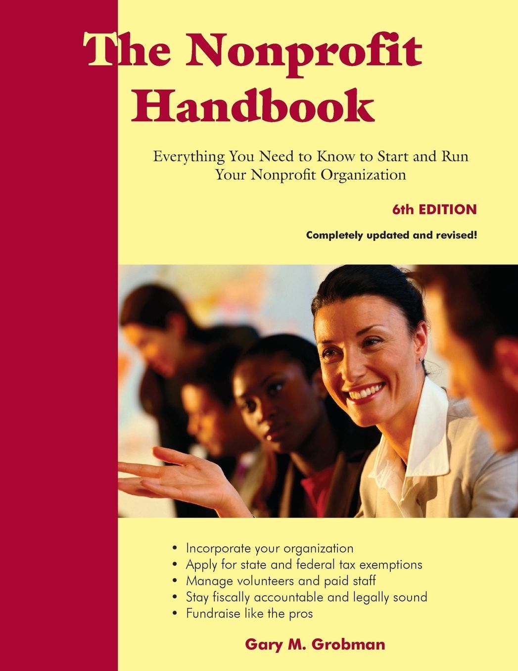 The Nonprofit Handbook: Everything You Need to Know to Start and Run Your Nonprofit Organization