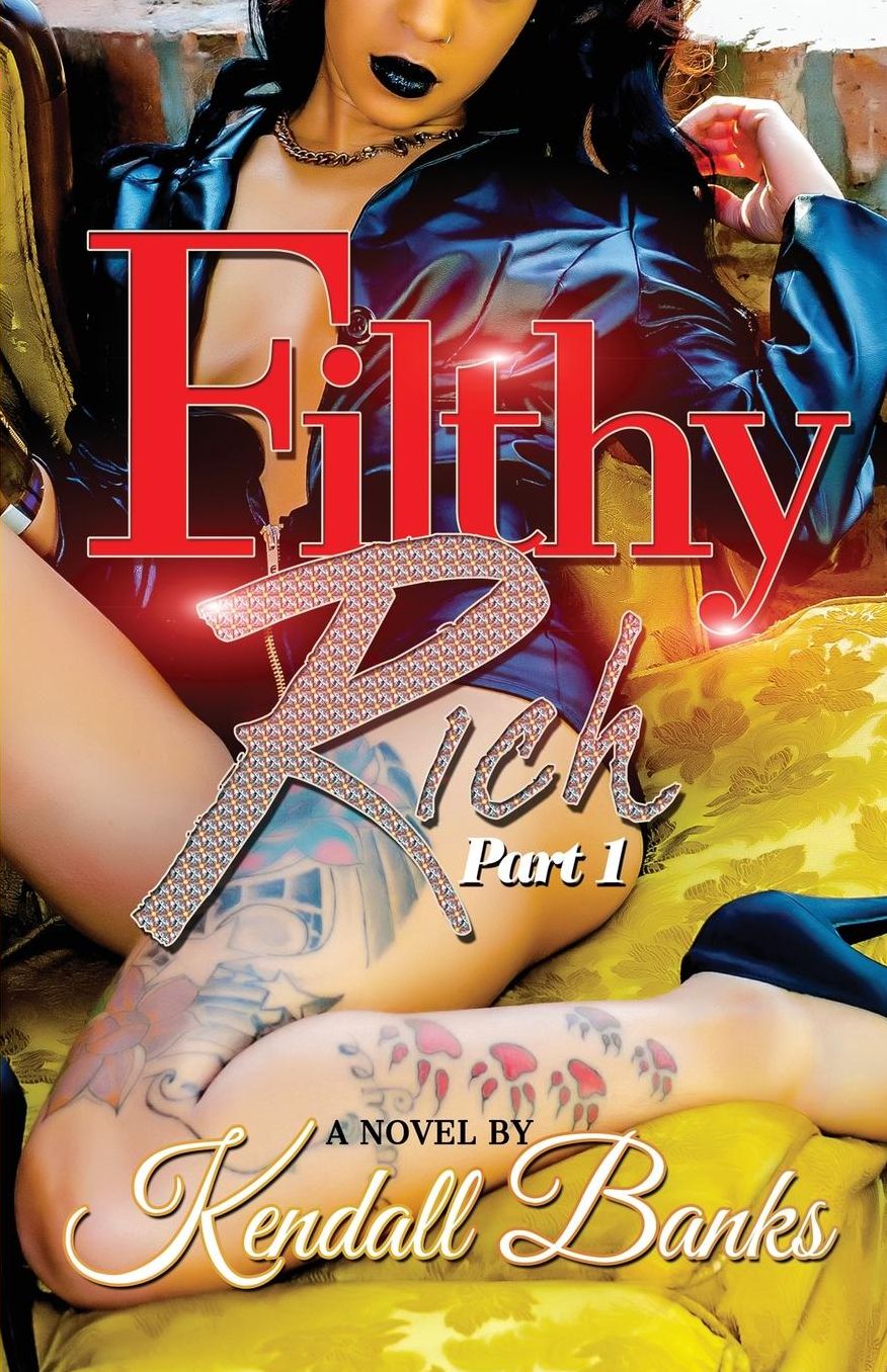 Filthy Rich, Part 1