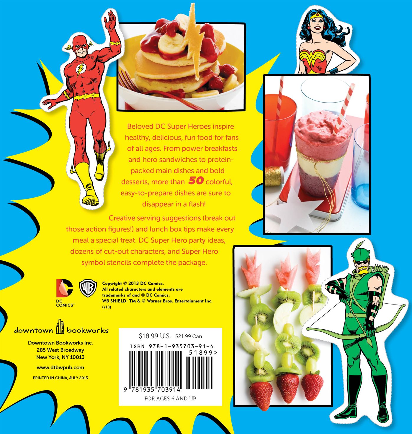 The Official DC Super Hero Cookbook: 60+ Simple, Tasty Recipes for Growing Super Heroes