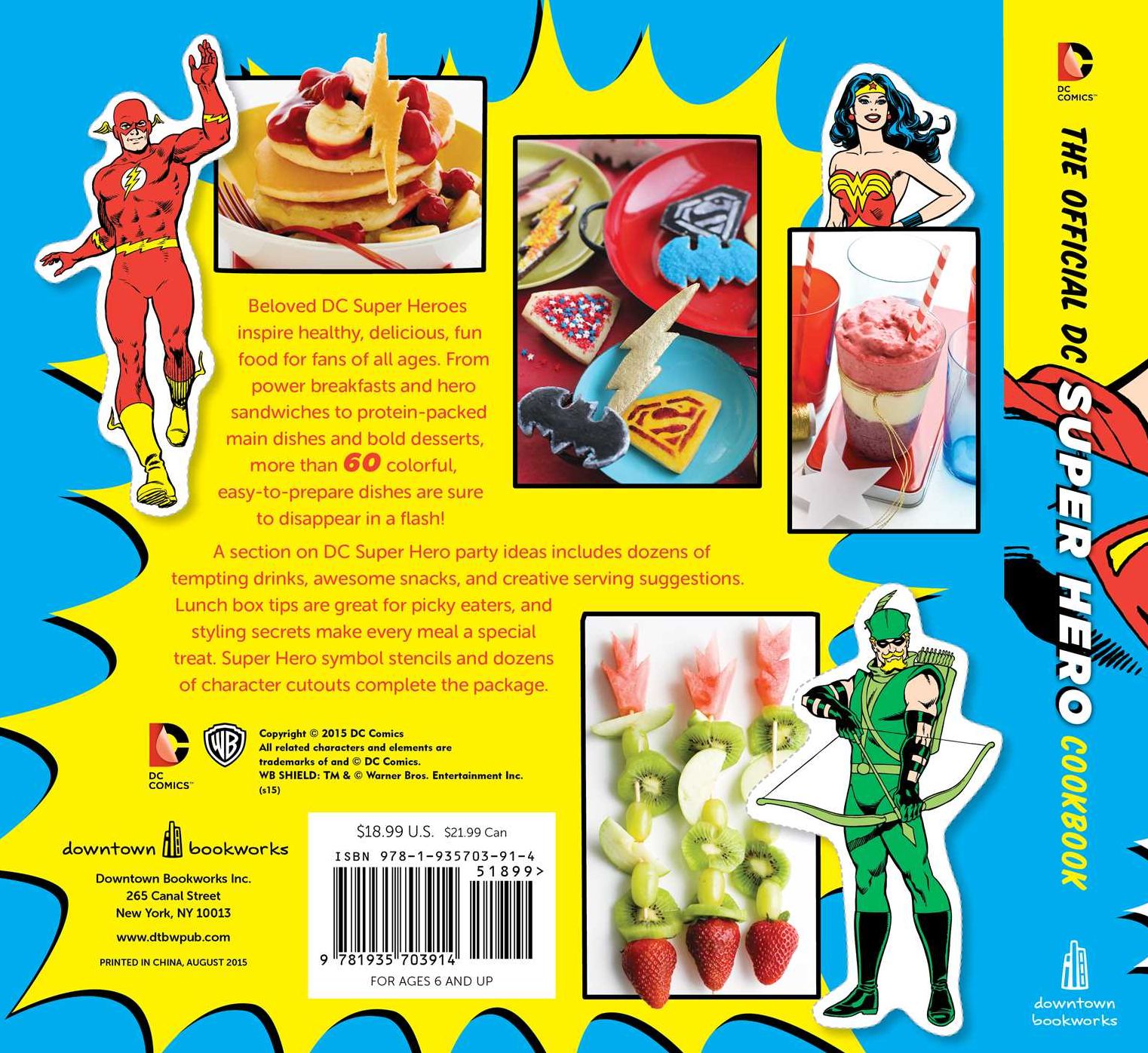 The Official DC Super Hero Cookbook: 60+ Simple, Tasty Recipes for Growing Super Heroes