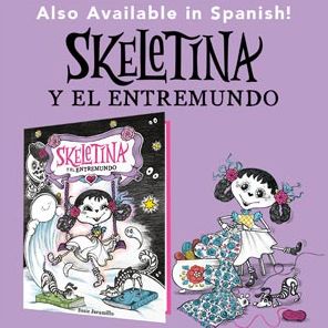 Skeletina and the In-Between World