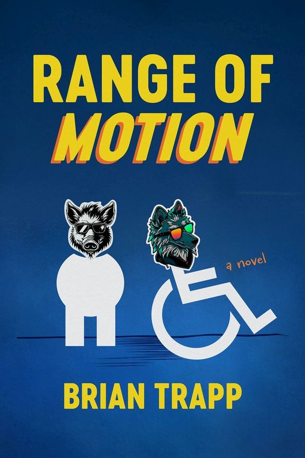 Range of Motion: A Novel