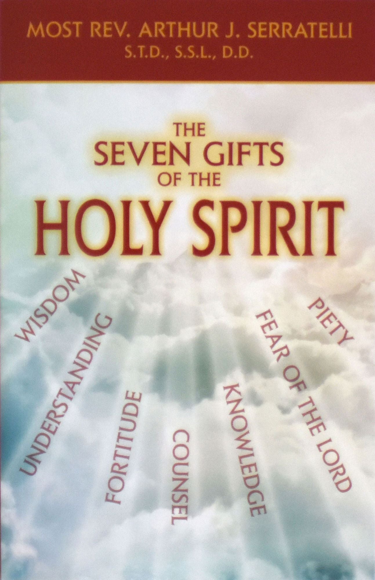 The Seven Gifts Of The Holy Spirit