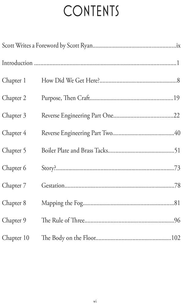 A Screenwriter's Companion: Instruction, Opinion, Encouragement