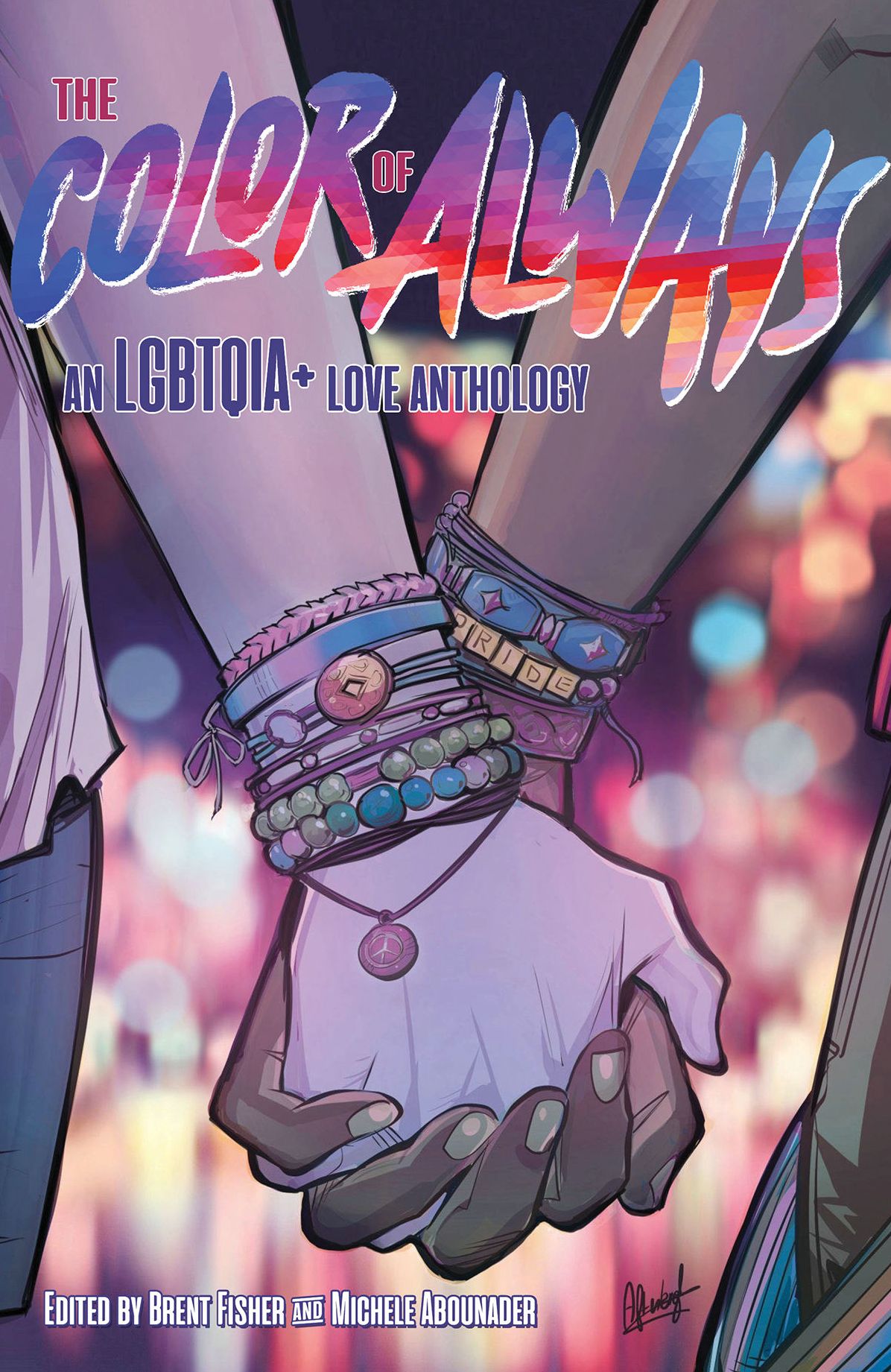 Color of Always, The: An LGBTQIA+ Love Anthology
