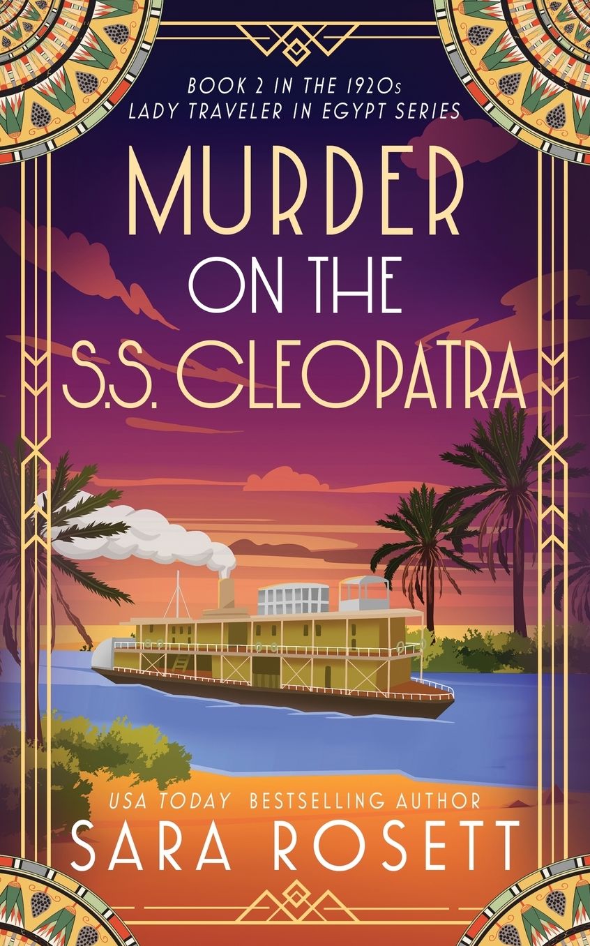 Murder on the S.S. Cleopatra: Luxury, lies, and murder on the Nile