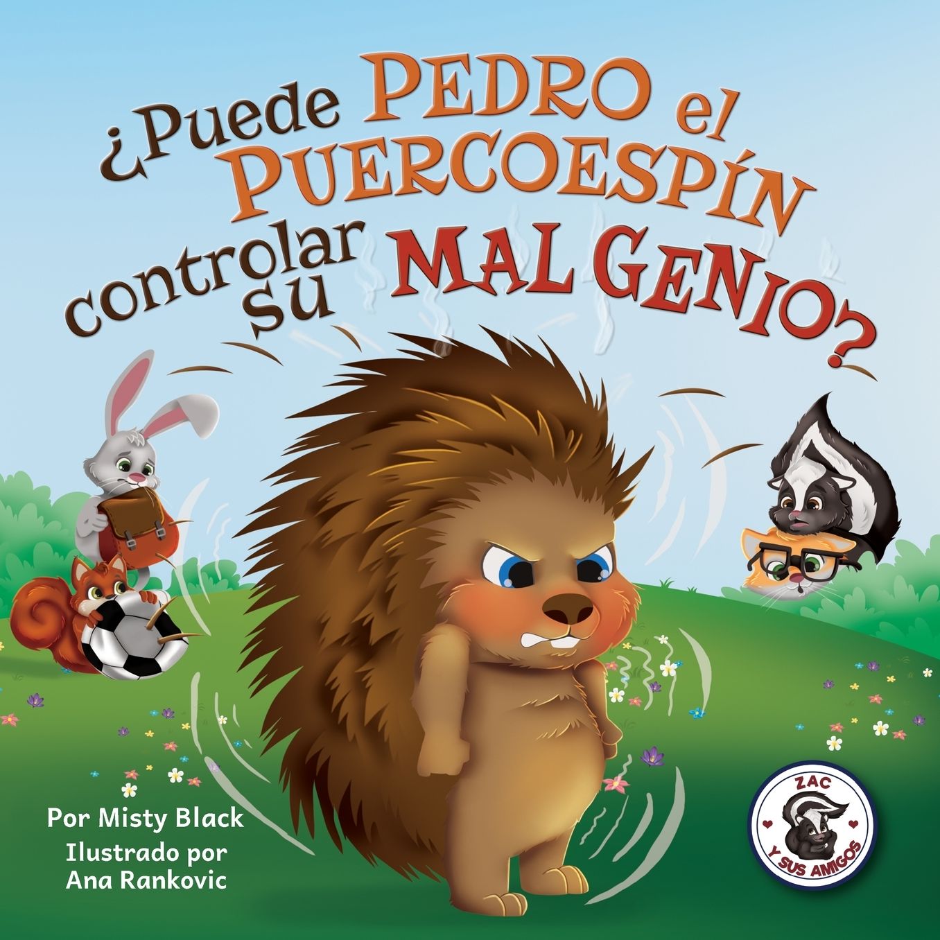 Ã¯Â¿Â½Puede Pedro el PuercoespÃ¯Â¿Â½n controlar su mal genio?