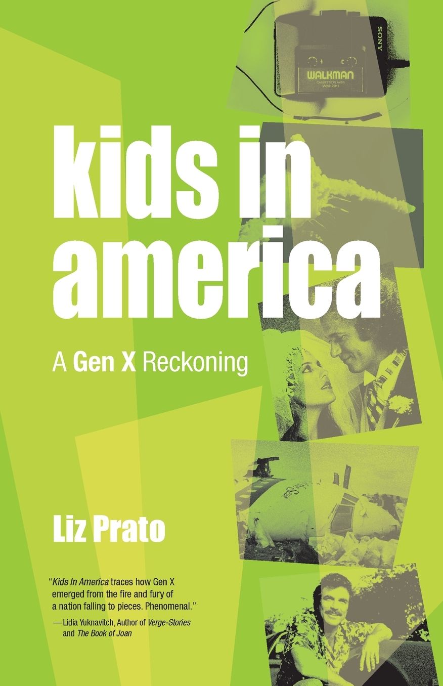 Kids in America: A Gen X Reckoning