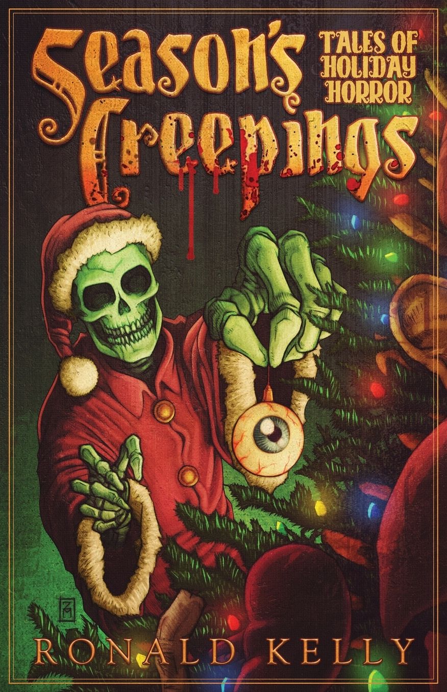 Season's Creepings: Tales of Holiday Horror