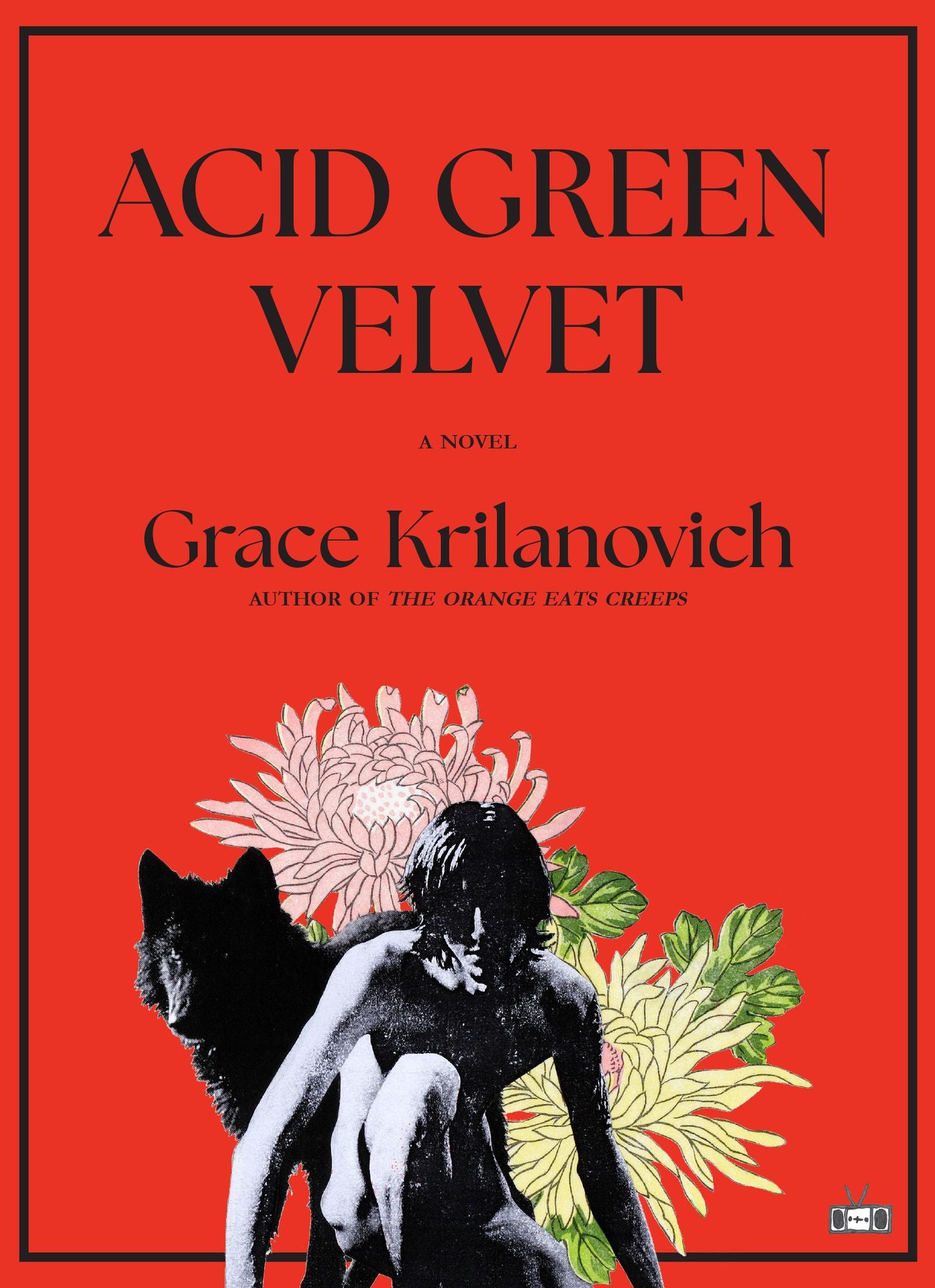 Acid Green Velvet: A Novel