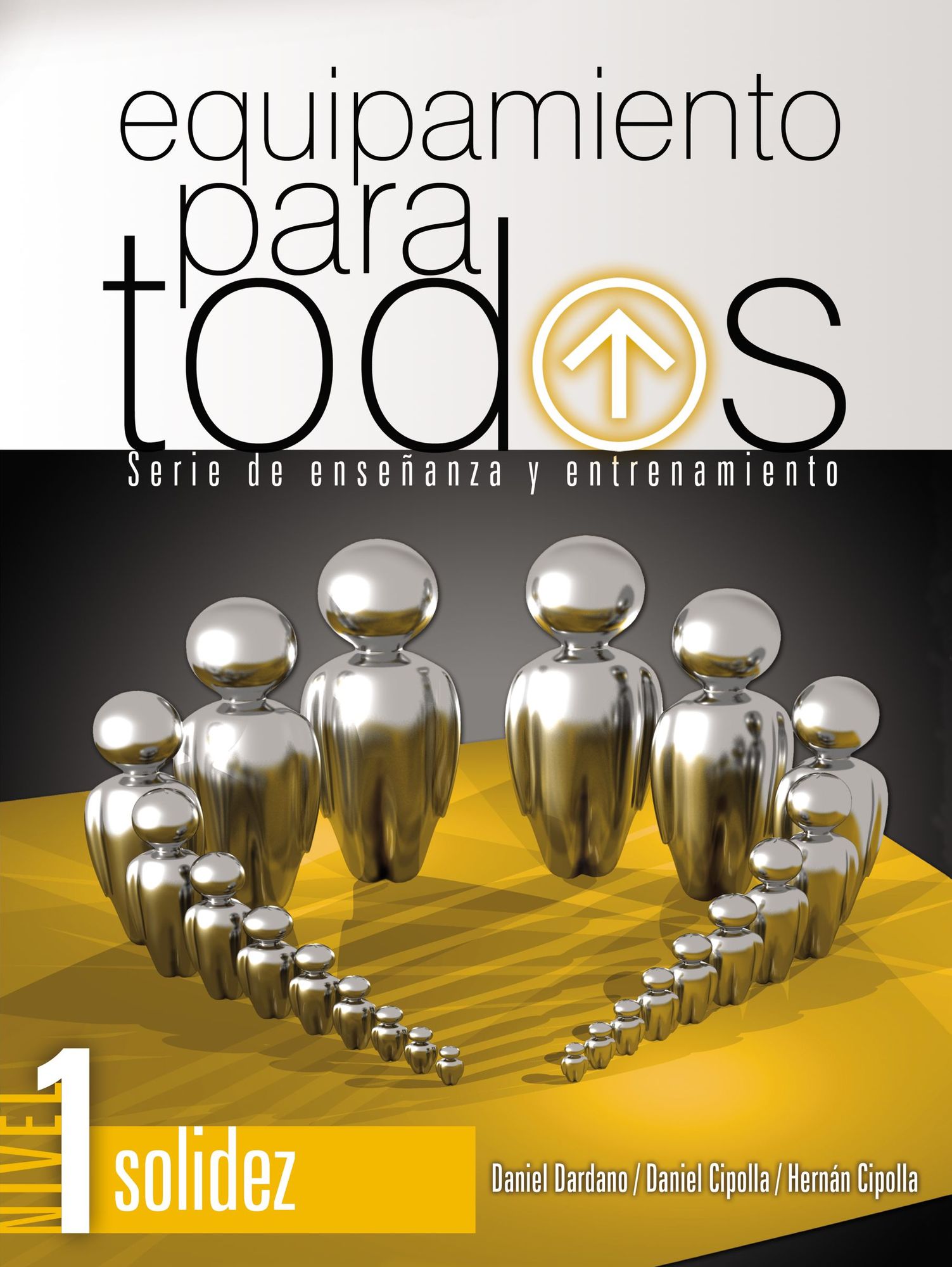 Equipamiento para todos - Nivel 1 Solidez: Serie de enseñanza y entrenamiento