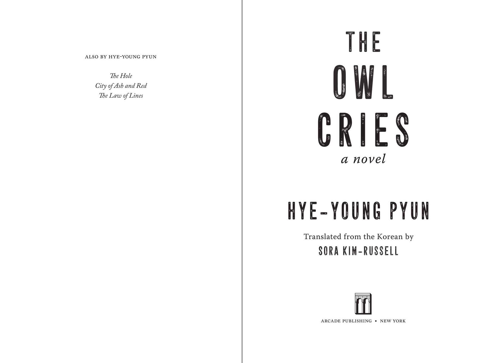 The Owl Cries: A Novel