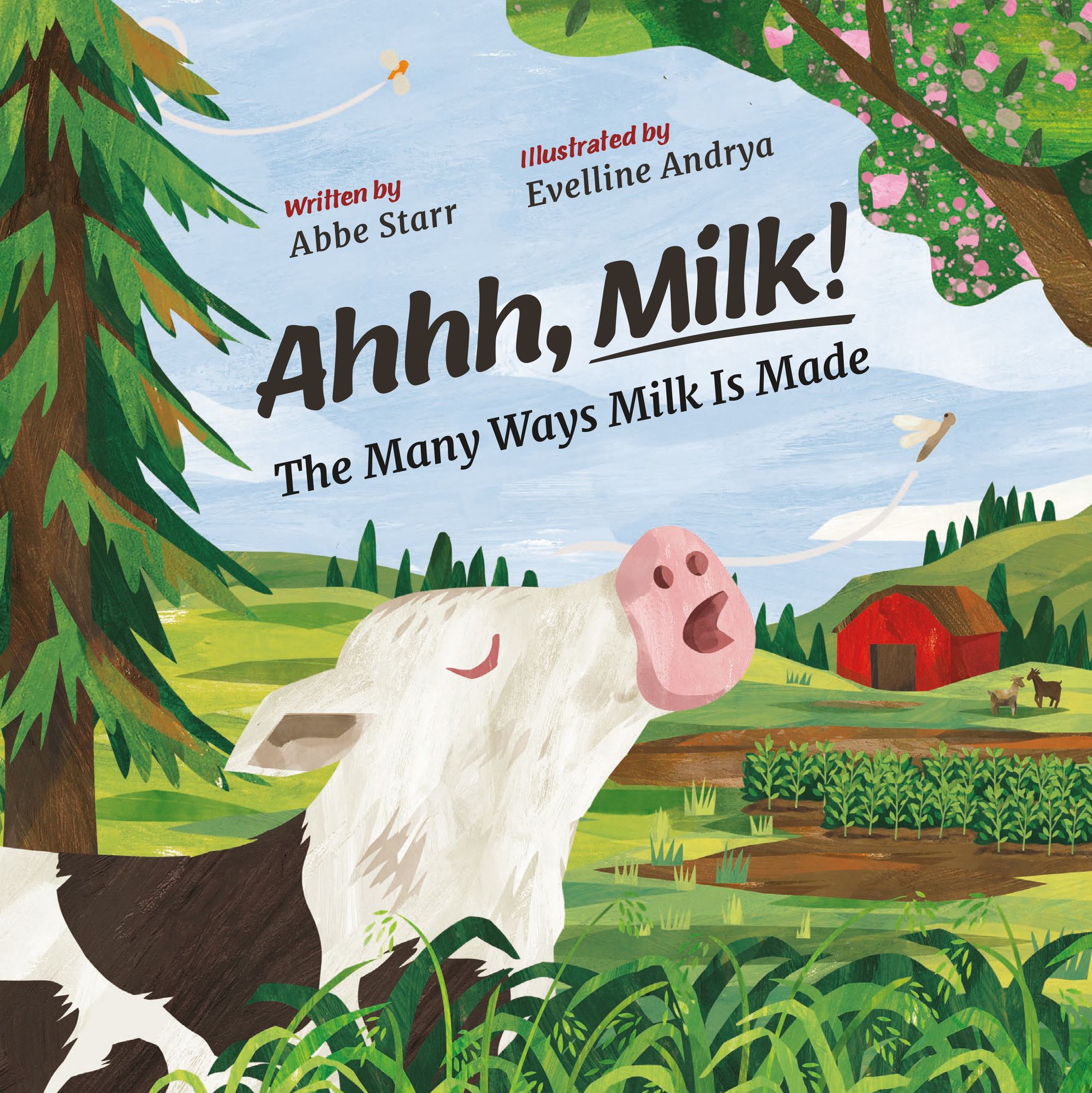 Ahhh, Milk!: The Many Ways Milk is Made