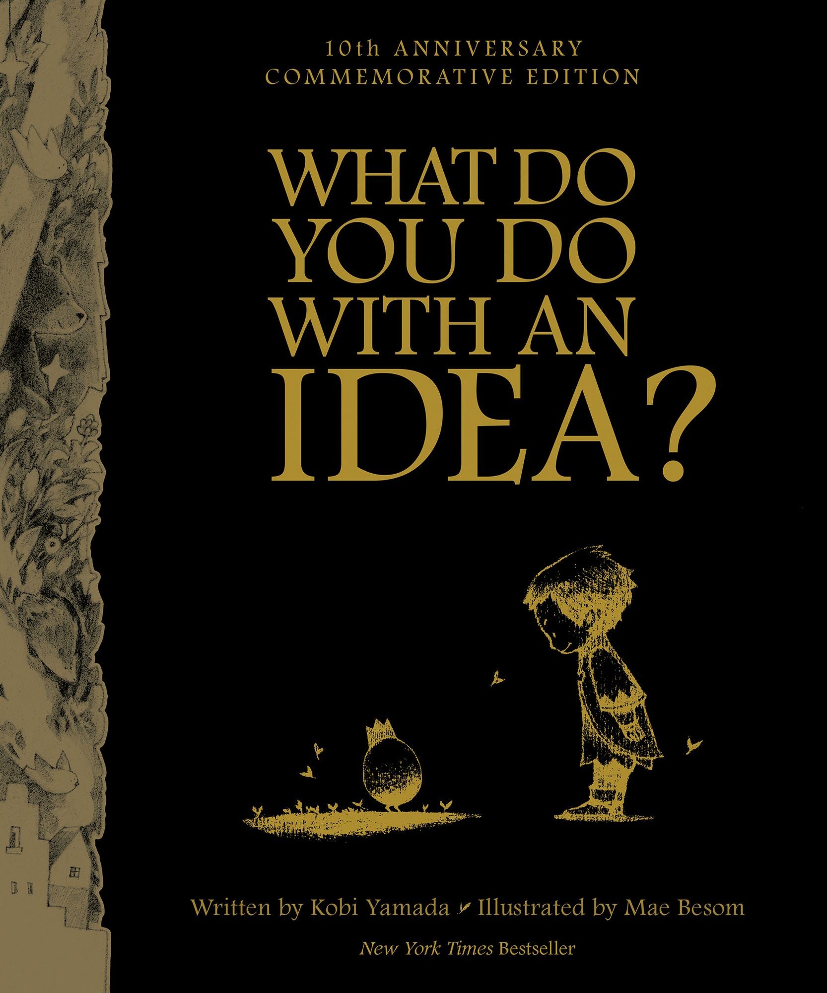 What Do You Do with an Idea? (10th Anniversary Edition)