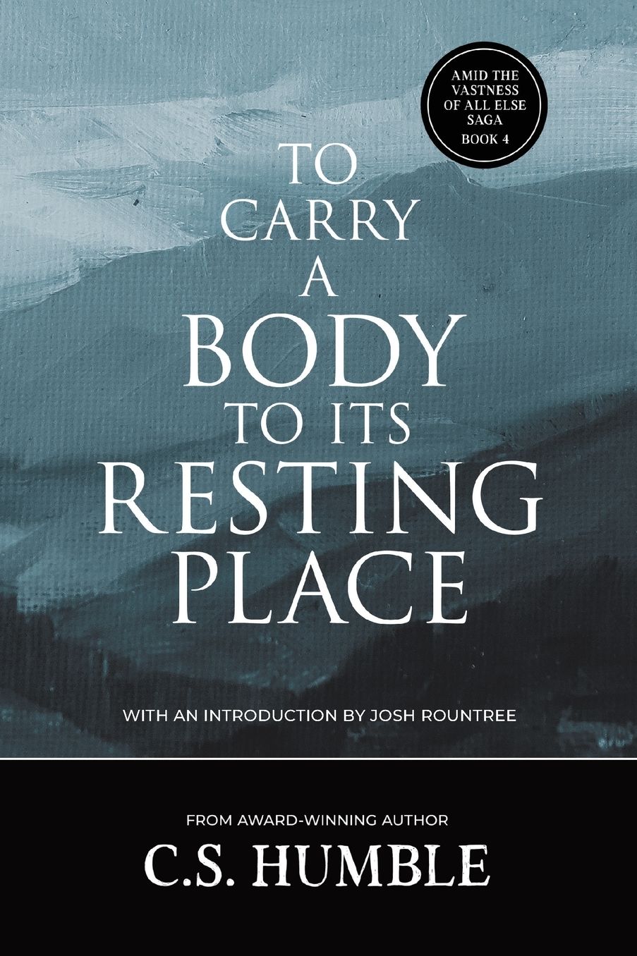 To Carry a Body to Its Resting Place