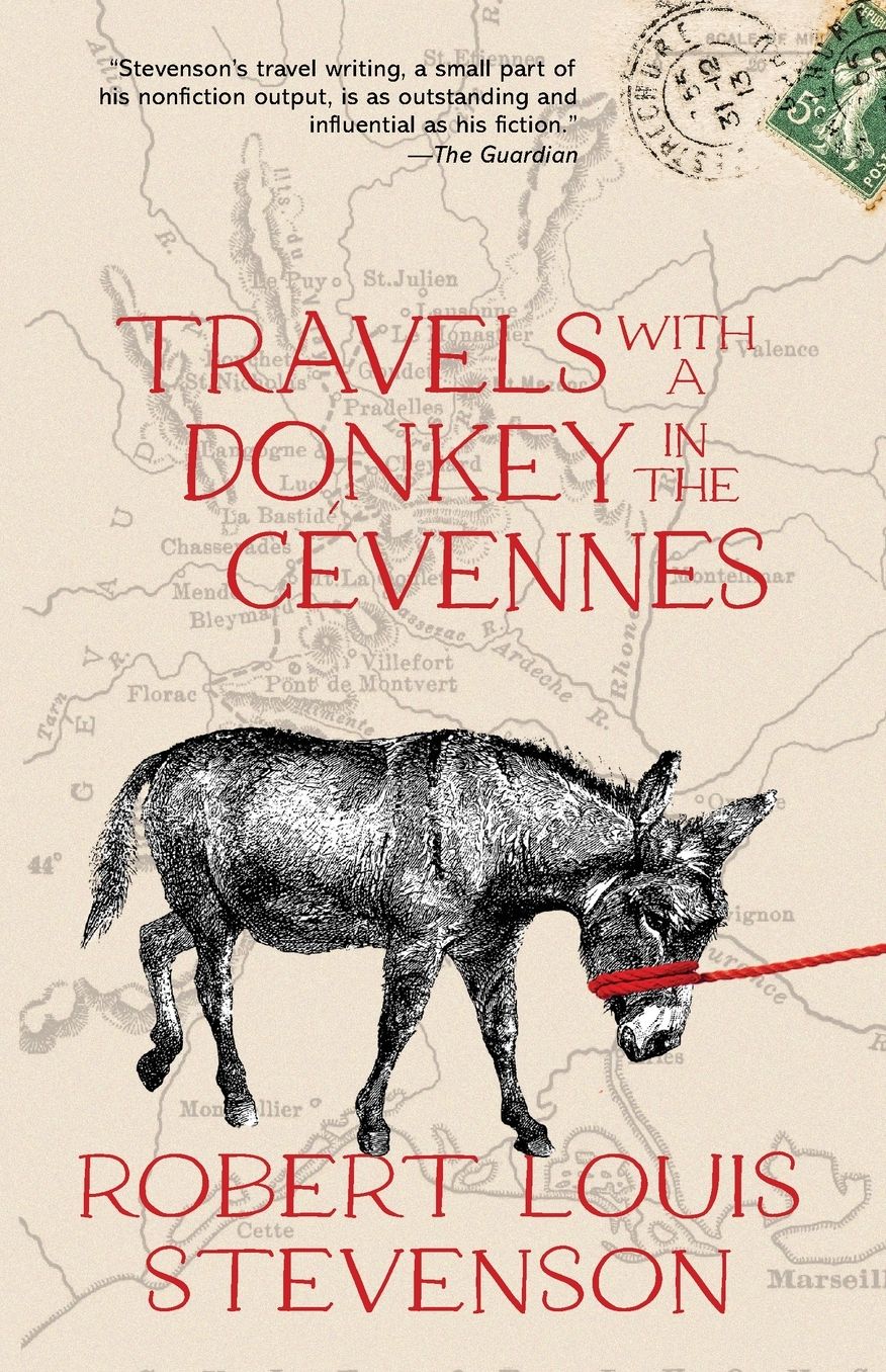 Travels with a Donkey in the CÃ¯Â¿Â½vennes (Warbler Classics Annotated Edition)