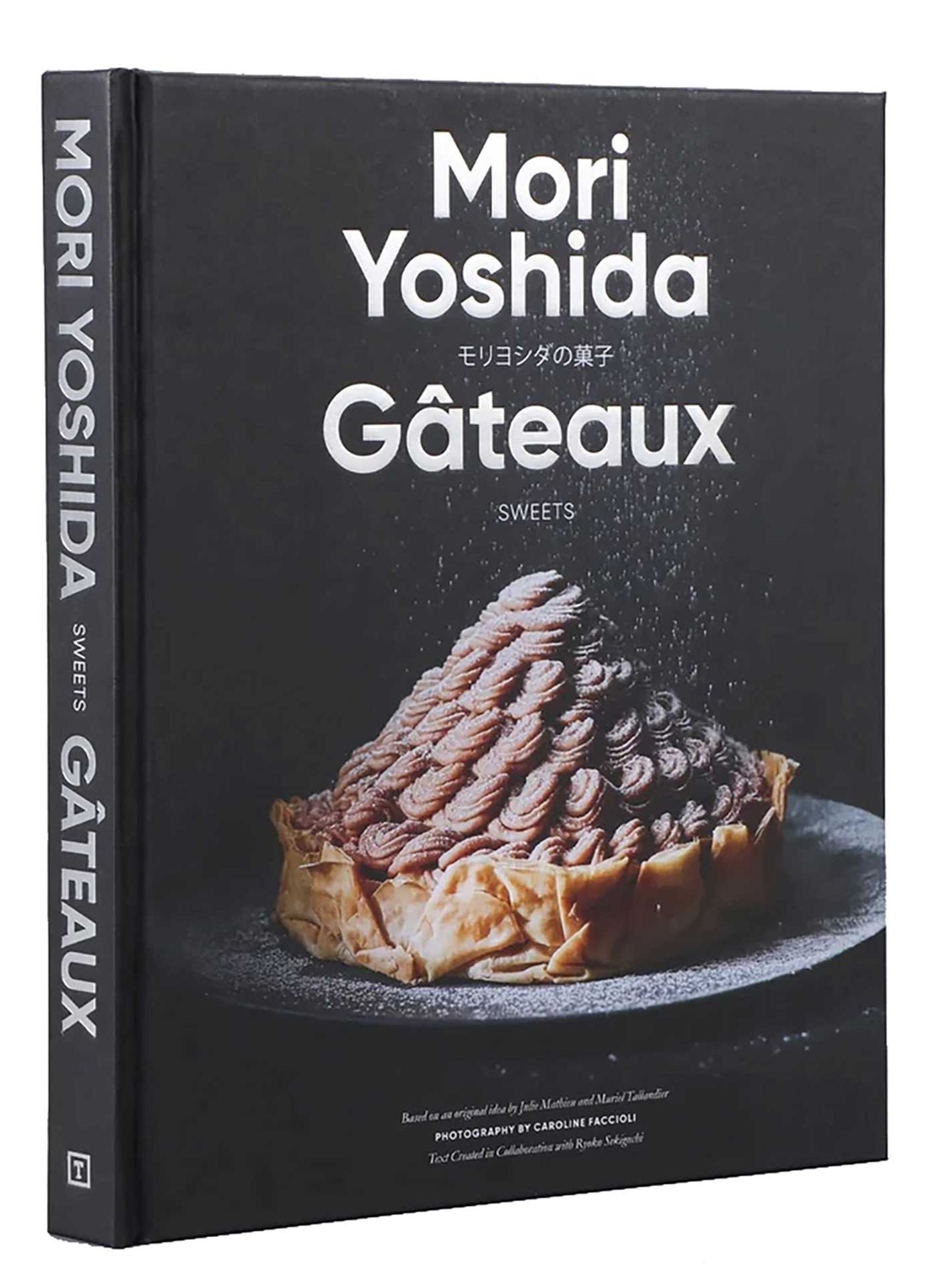 Gateaux: Sweets (Modern French Pastry)