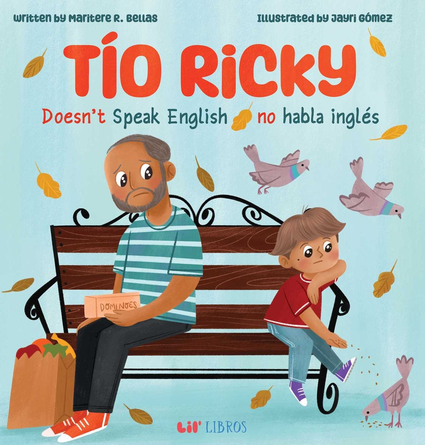 Tío Ricky Doesn't Speak English / Tío Ricky no habla inglés (Bilingual: English/Spanish): A Bilingual English-Spanish Picture Book