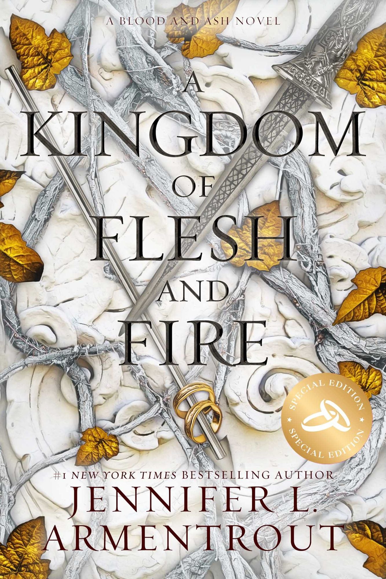 A Kingdom of Flesh and Fire (Special Edition) (Blood and Ash Series #2)