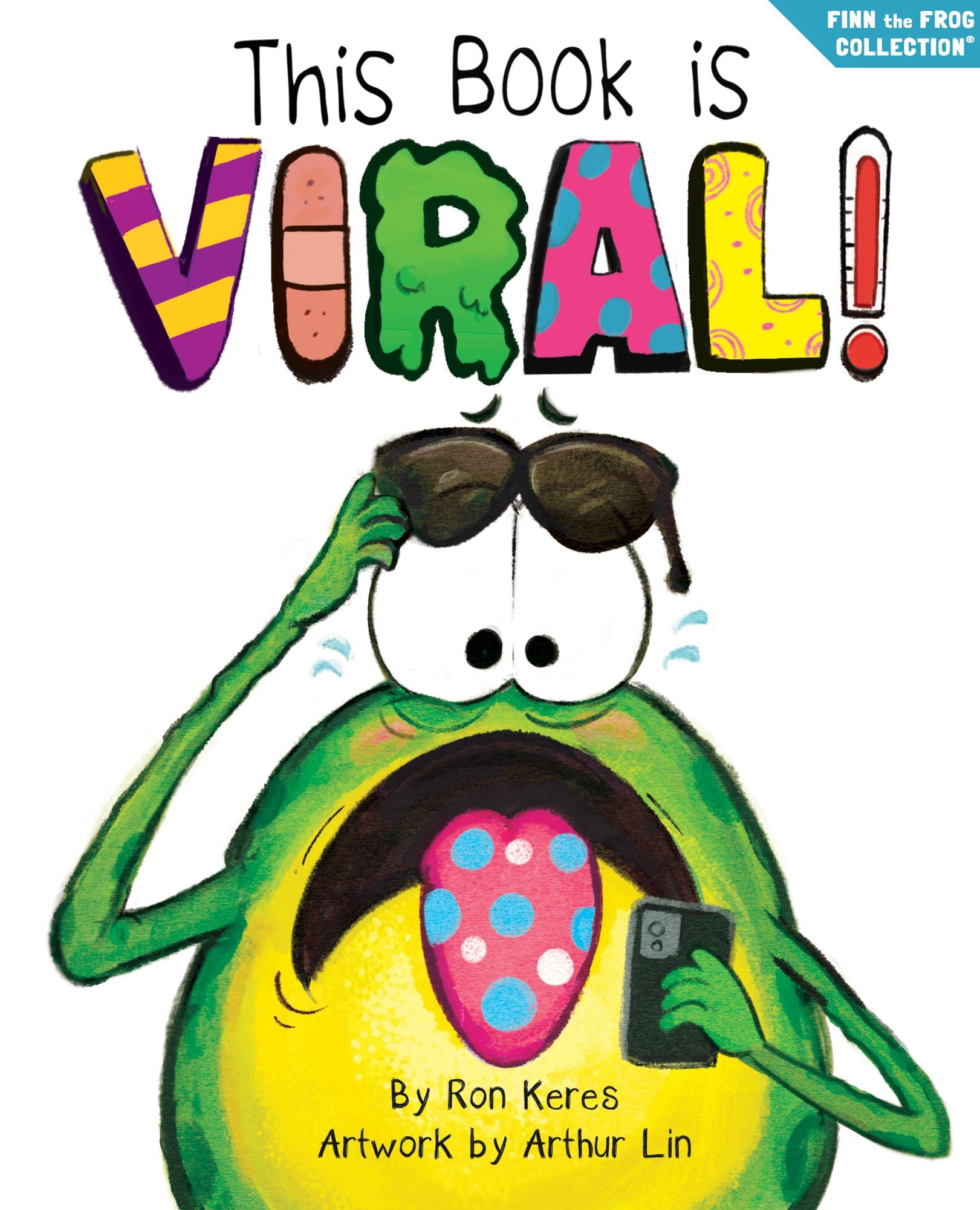 This Book Is Viral!: A Funny And Interactive Story For Kids