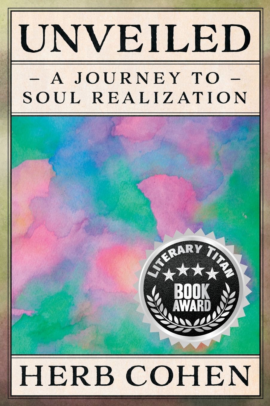 Unveiled: A Journey to Soul Realization