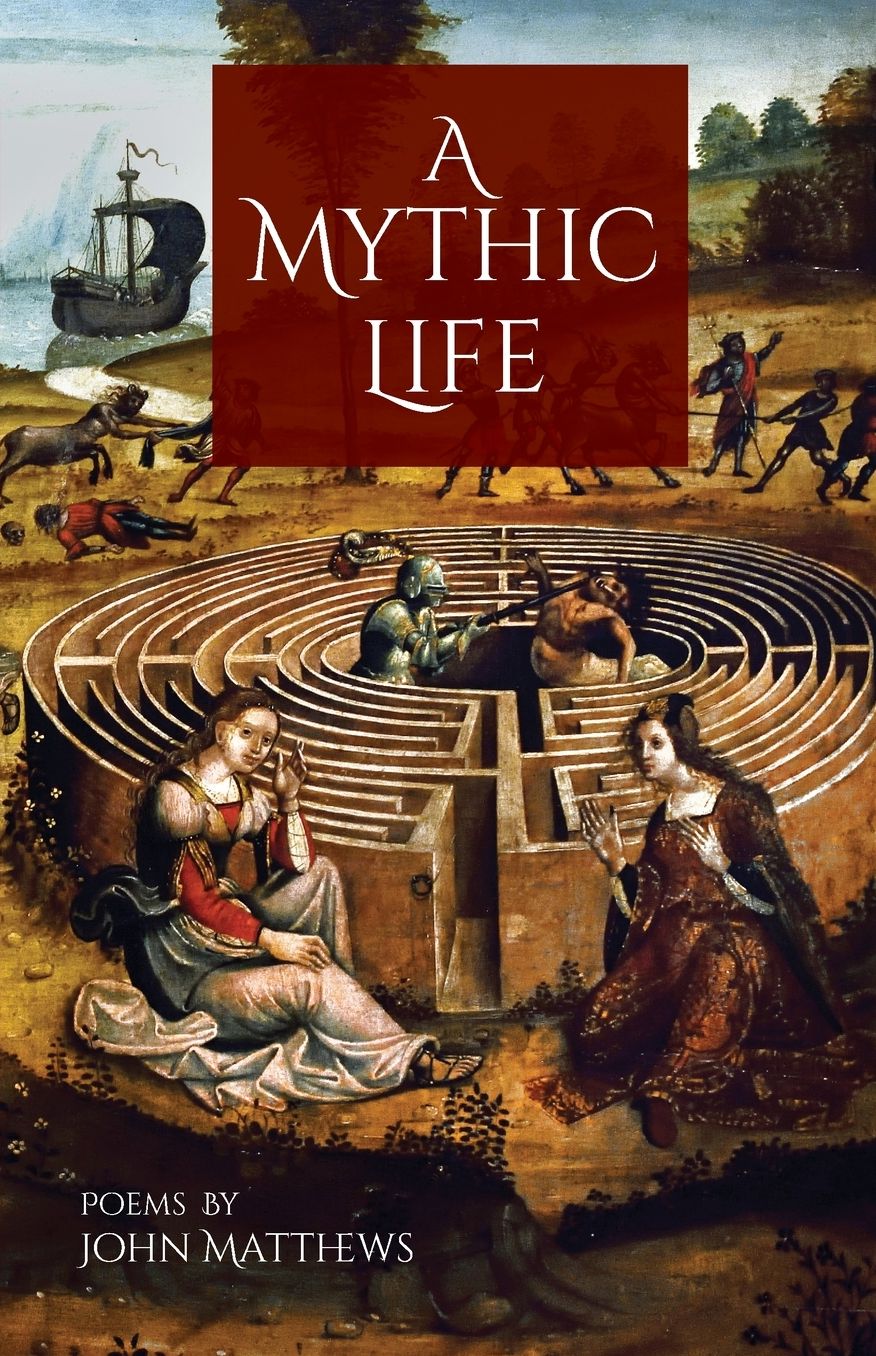 A Mythic Life: Poems