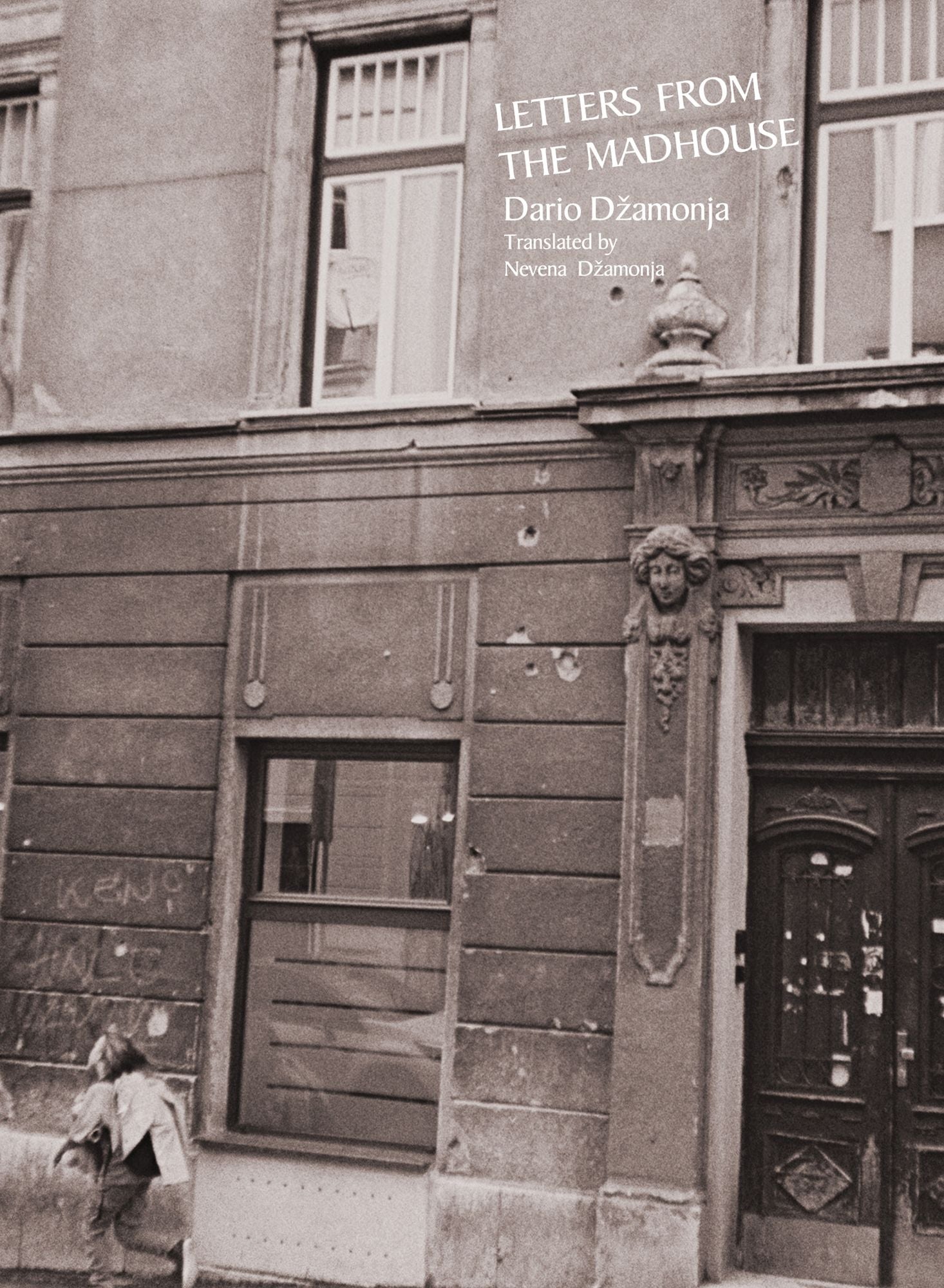 Letters from the Madhouse