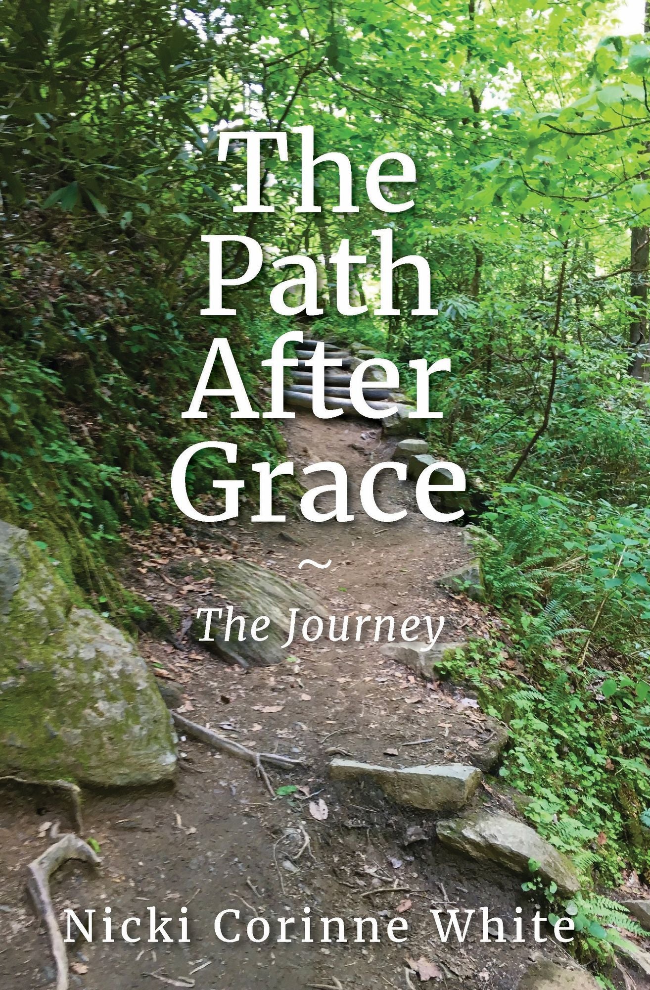 The Path After Grace: The Journey