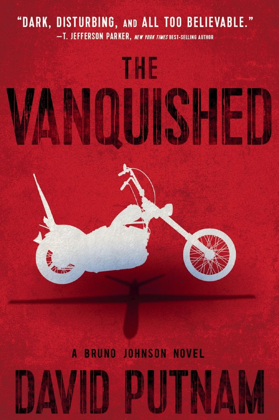 The Vanquished: A Bruno Johnson Thriller - Book 4
