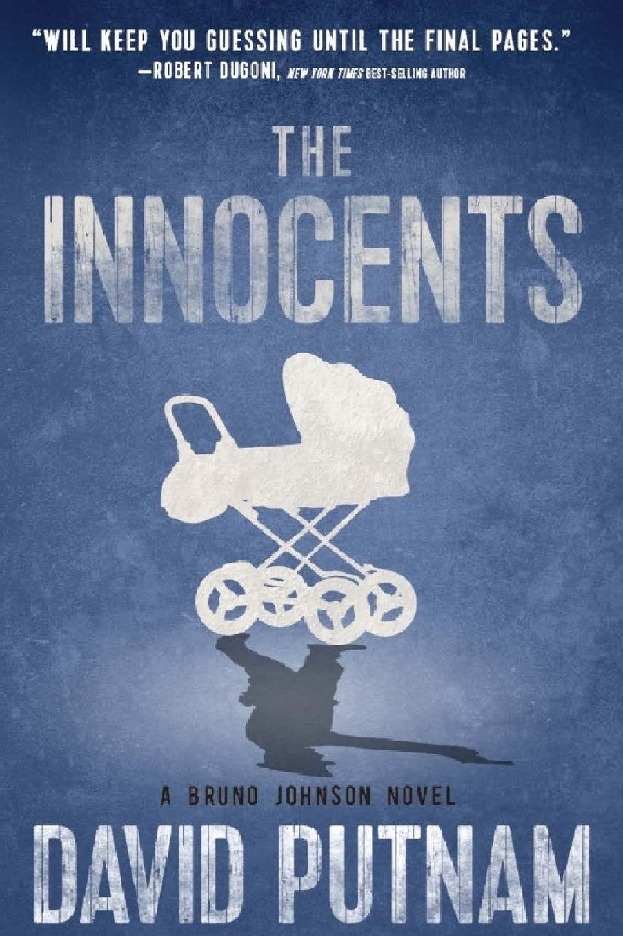 The Innocents: A Bruno Johnson Thriller - Book 5