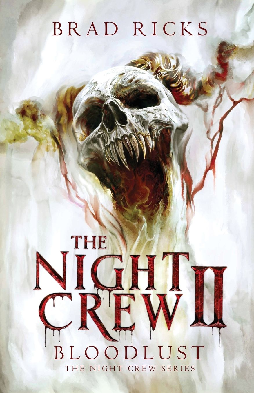 The Night Crew II: Bloodlust