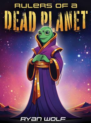 Rulers of a Dead Planet