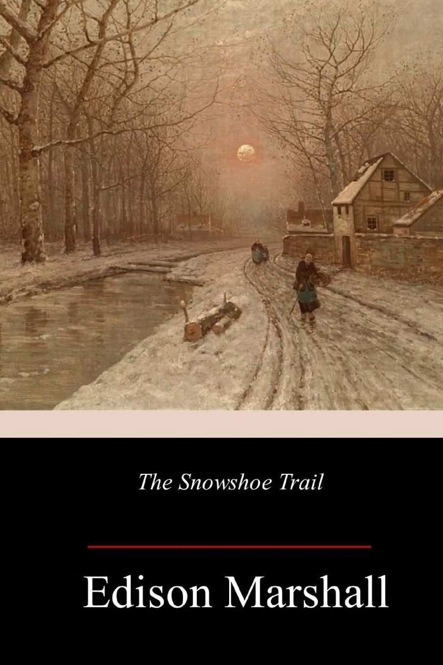 The Snowshoe Trail