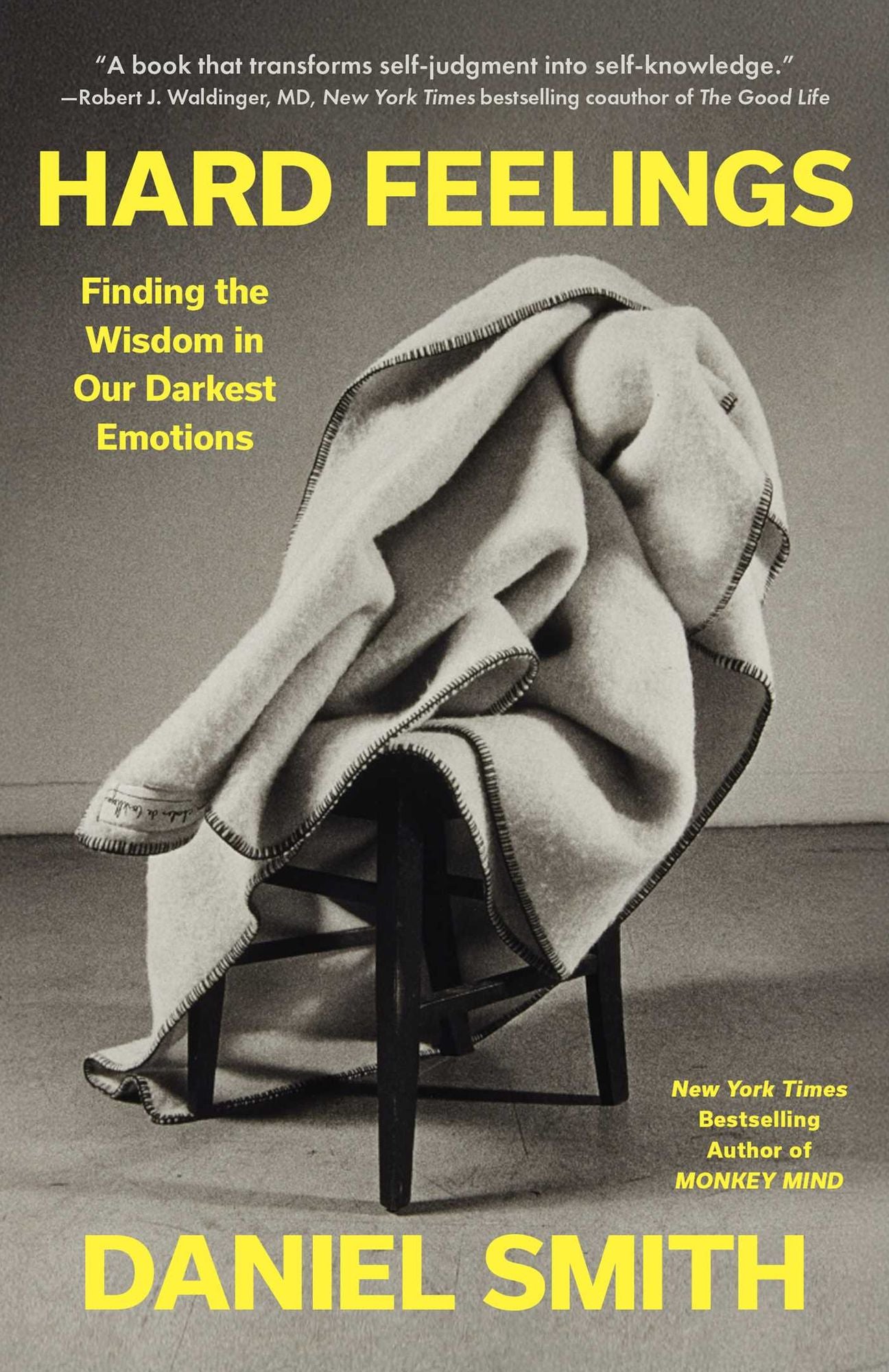 Hard Feelings: Finding the Wisdom in Our Darkest Emotions