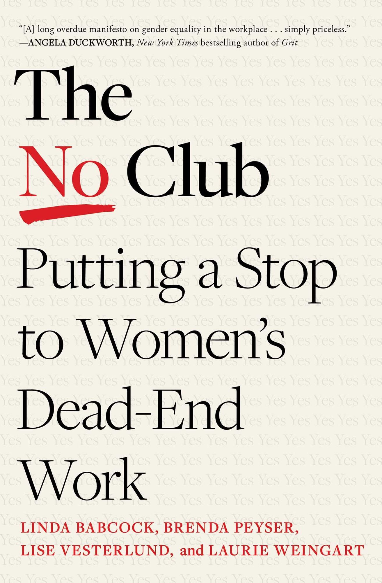 The No Club: Putting a Stop to Women's Dead-End Work