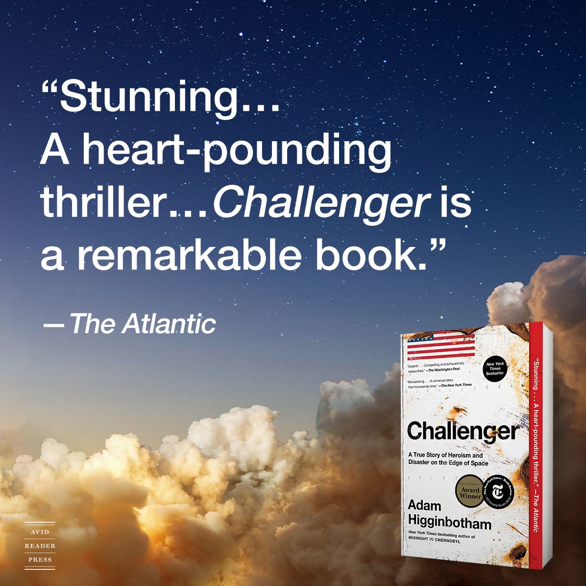 Challenger: A True Story of Heroism and Disaster on the Edge of Space