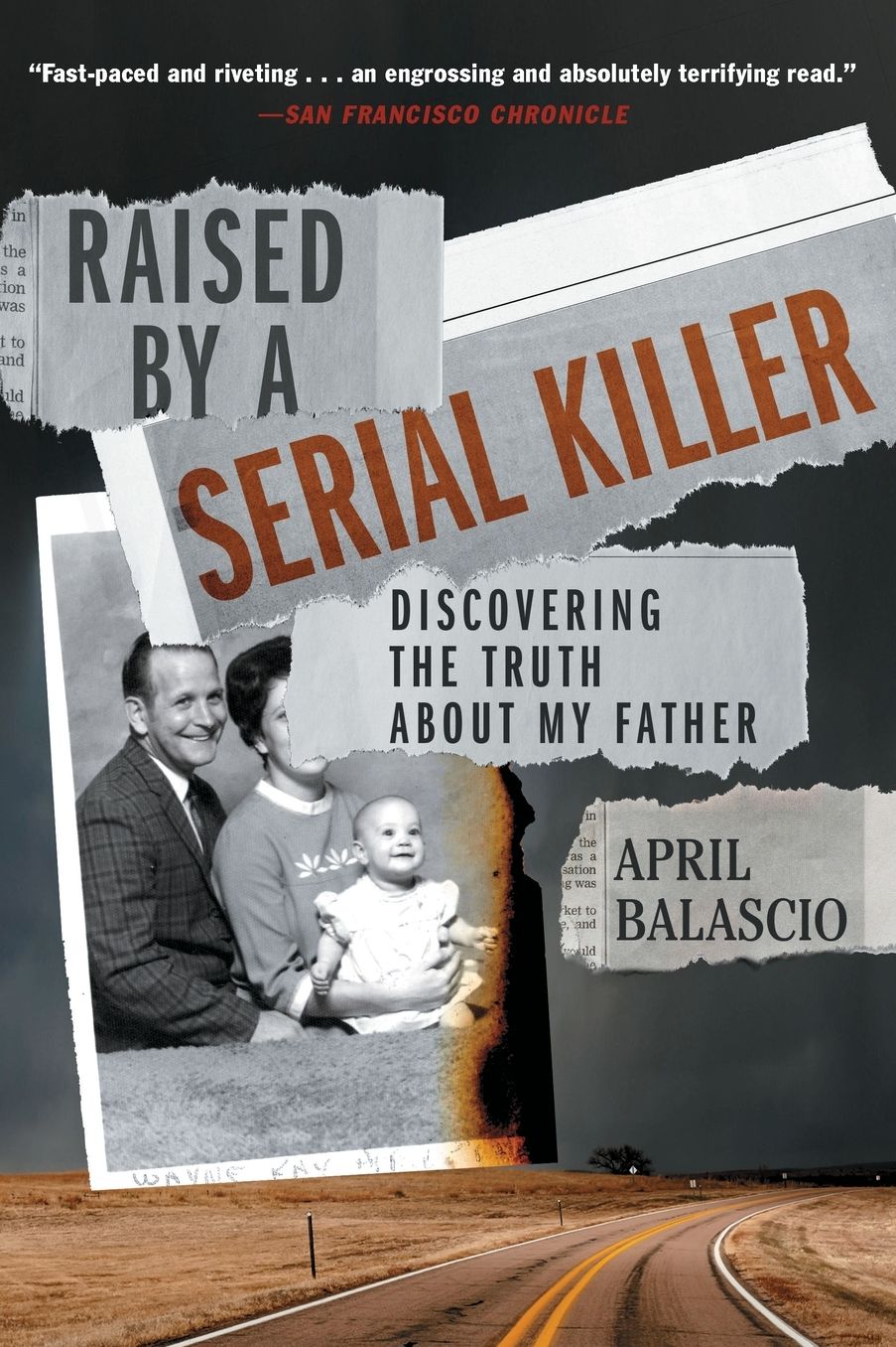 Raised by a Serial Killer: Discovering the Truth About My Father
