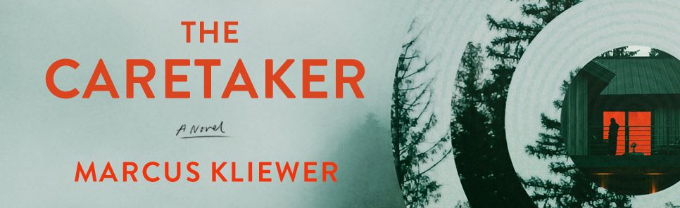 The Caretaker: A Novel