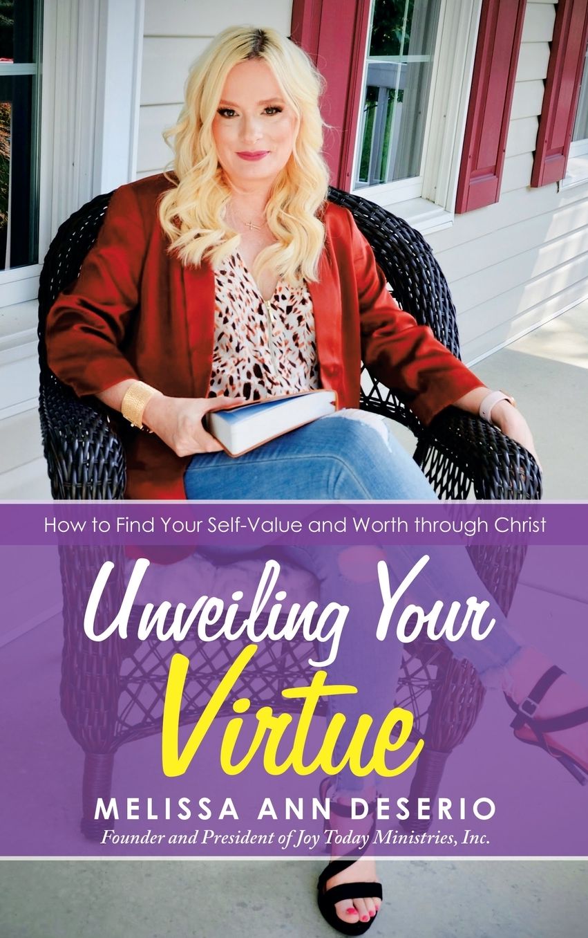 Unveiling Your Virtue: How to Find Your Self-Value and Worth through Christ