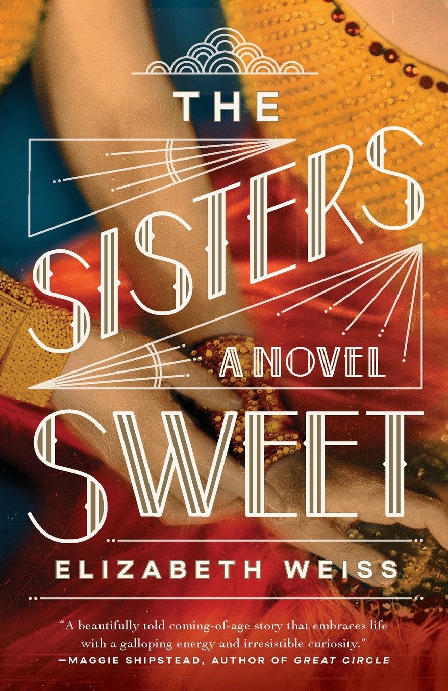 The Sisters Sweet: A Novel