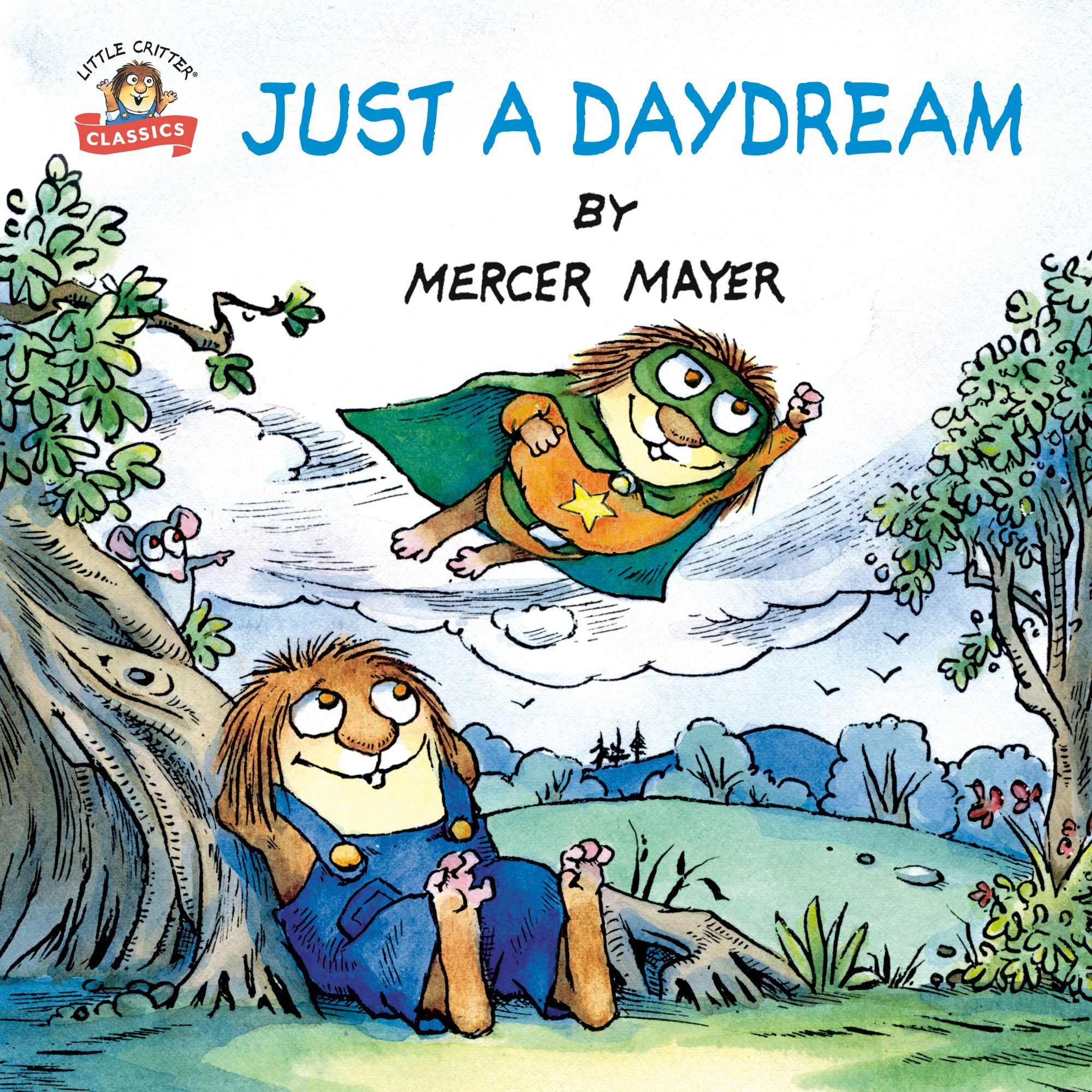Just a Daydream (Little Critter)
