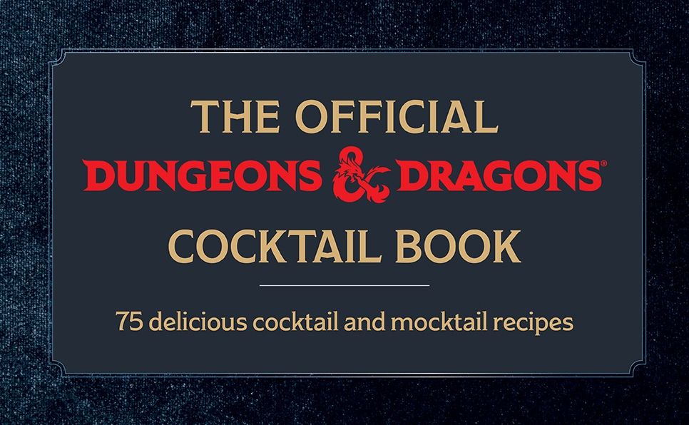 Puncheons and Flagons (Dungeons & Dragons): The Official Dungeons & Dragons Cocktail Book [A Cocktail and Mocktail Recipe Book]