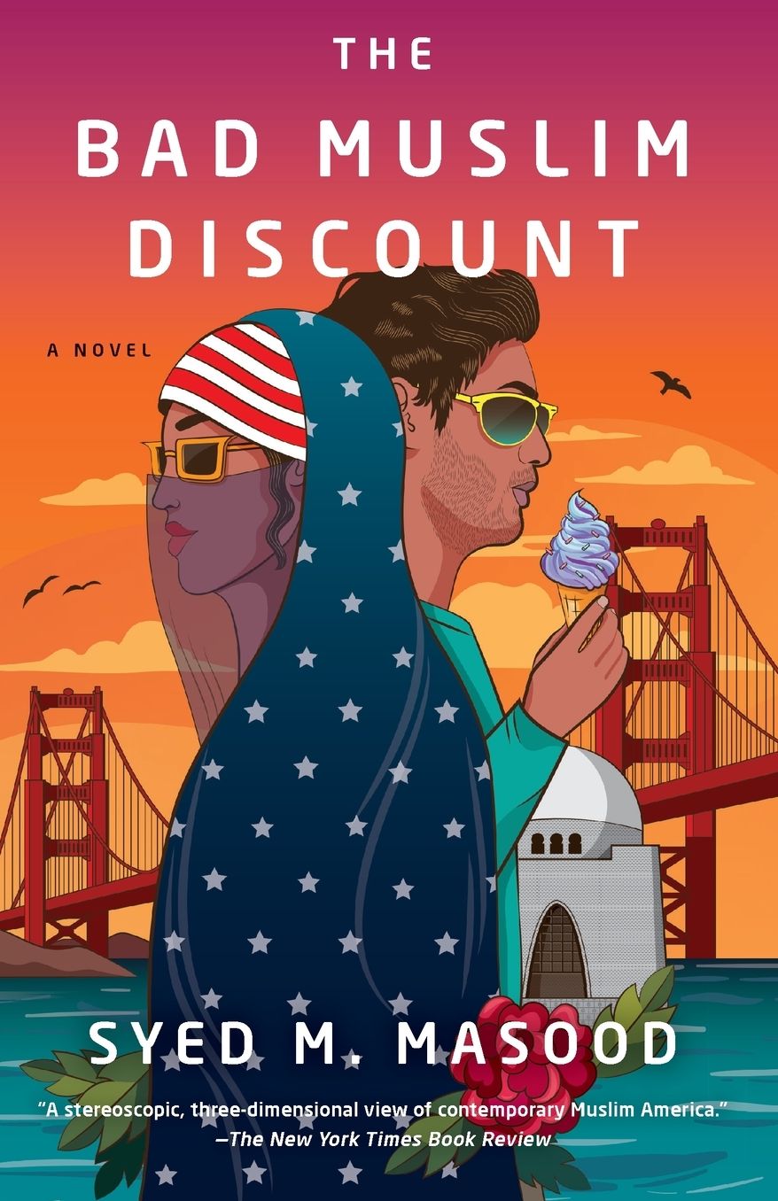 The Bad Muslim Discount: A Novel