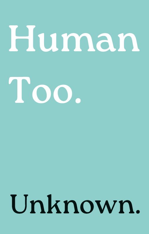 Human Too.