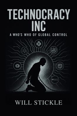 Technocracy Inc, A Who's Who of Global Control