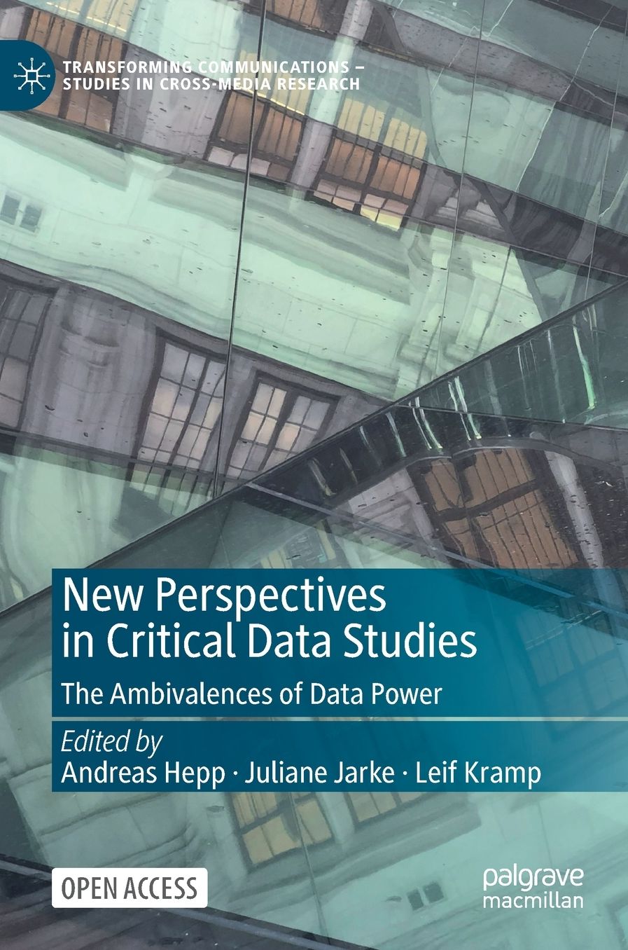 New Perspectives in Critical Data Studies: The Ambivalences of Data Power