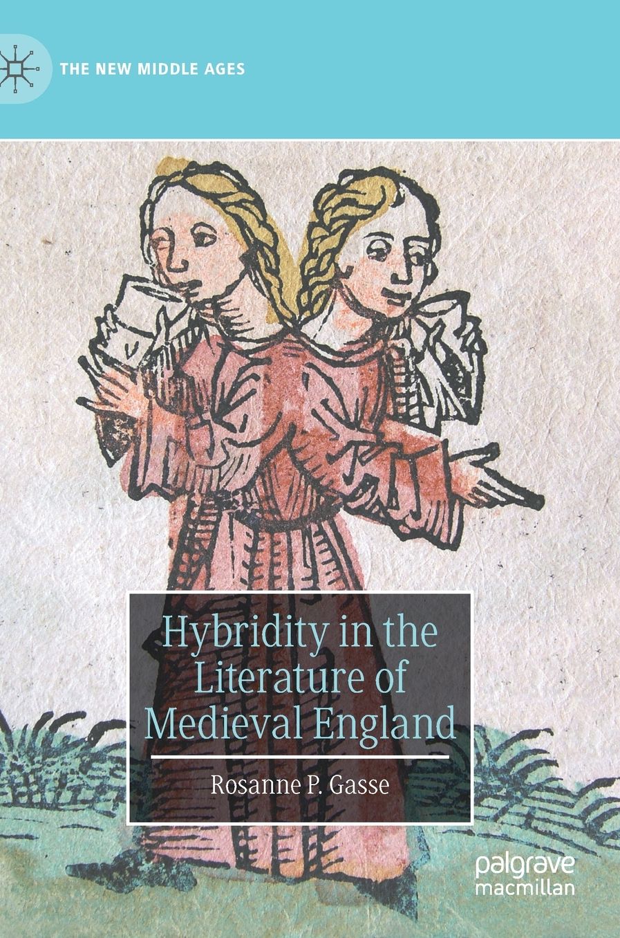 Hybridity in the Literature of Medieval England