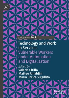 Technology and Work in Services: Vulnerable Workers under Automation and Digitalisation